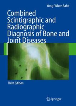 Paperback Combined Scintigraphic and Radiographic Diagnosis of Bone and Joint Diseases Book