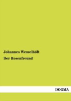 Paperback Der Rosenfreund [German] Book