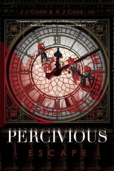 Percivious: Escape - Book #3 of the Percivious