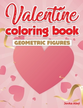 Paperback Valentine Coloring Book: geometric figures Book