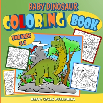 Paperback Dinosaur Coloring Book for kids: With baby dinosaurs Book