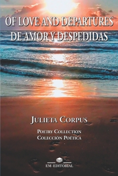 Paperback Of Love and Departures / de Amor Y Despedidas Book