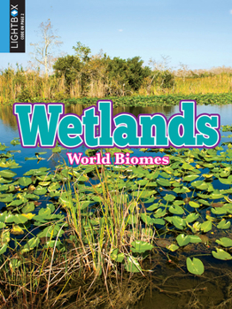 Wetlands - Book  of the Biomes