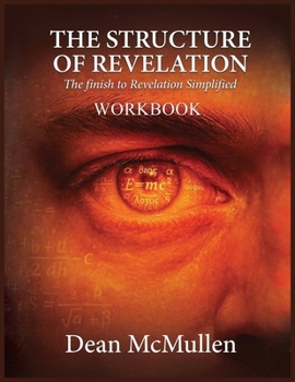 Paperback THE STRUCTURE OF REVELATION Workbook: The finish to Revelation Simplified Book