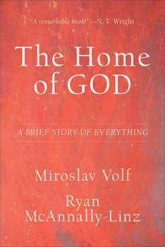Hardcover The Home of God: A Brief Story of Everything Book