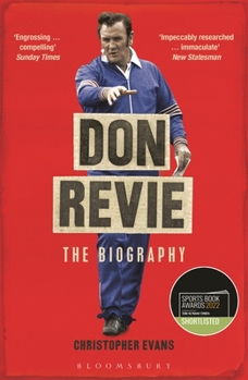 Paperback Don Revie: The Biography: Shortlisted for the Sunday Times Sports Book Awards 2022 Book