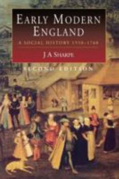 Paperback Early Modern England: A Social History 1550-1760 Book