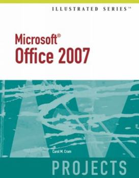 Paperback Microsoft Office 2007 Illustrated Projects Book