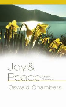Hardcover Joy & Peace: A Holy Condition Book
