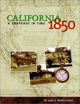 Paperback California 1850: A Snapshot in Time Book