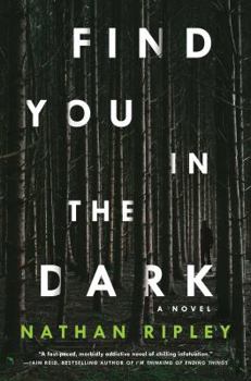 Hardcover Find You in the Dark Book