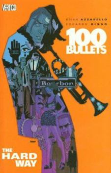 Paperback 100 Bullets Vol. 8: The Hard Way Book