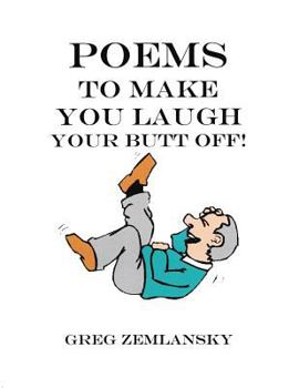 Paperback Poems To Make You Laugh Your Butt Off! Book