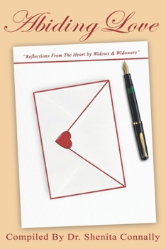 Paperback Abiding Love: Reflections From The Heart by Widows and Widowers Book
