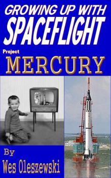 Paperback Growing up with Spaceflight- Project Mercury Book