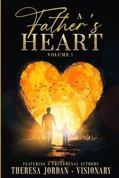 Paperback A Father's Heart Anthology Volume 1 Book