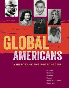 Hardcover Global Americans: A History of the United States Book