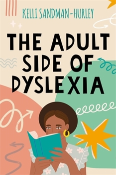 Paperback The Adult Side of Dyslexia Book