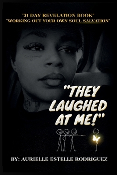 Paperback They Laughed at Me: A 31-Day Revelation Book