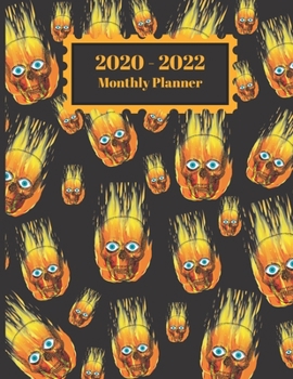 Paperback 2020-2022 Monthly Planner: Flaming Fire Skulls Halloween Design Cover 2 Year Planner Appointment Calendar Organizer And Journal Notebook 8.5 X 11 Book