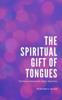 Paperback The Spiritual Gift of Tongues Book