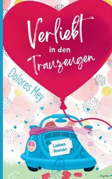 Paperback Verliebt in den Trauzeugen [German] Book