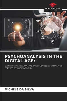 Paperback Psychoanalysis in the Digital Age Book