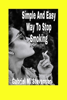 Paperback Simple And Easy Way To Stop Smoking Book