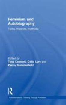 Hardcover Feminism & Autobiography: Texts, Theories, Methods Book