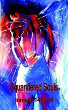 Paperback Squandered Souls Book