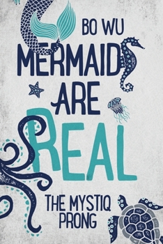 Paperback Mermaids Are Real: The Mystiq Prong Book