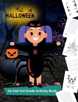 Paperback Halloween 1st 2nd 3rd Grade Activity Book: I Spy, Mazes, Coloring, Puzzles, Counting , Matching Game, Sudoku, Wordsearch (Halloween Activity Books For Book