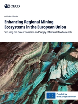 Paperback Enhancing Regional Mining Ecosystems in the European Union Book