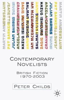 Paperback Contemporary Novelists: British Fiction, 1970-2003 Book