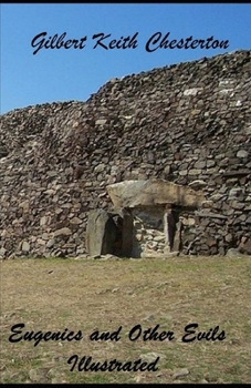 Eugenics and Other Evils Illustrated