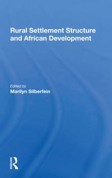 Paperback Rural Settlement Structure and African Development Book
