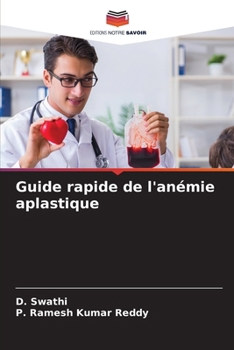 Paperback Guide rapide de l'anémie aplastique [French] Book