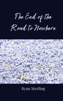 The End of the Road to Nowhere