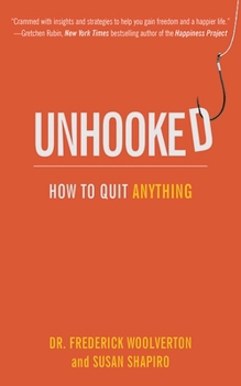 Paperback Unhooked: How to Quit Anything Book