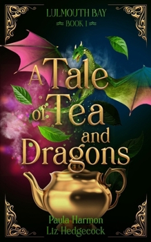 Paperback A Tale of Tea and Dragons Book