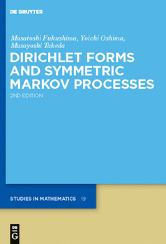 Hardcover Dirichlet Forms and Symmetric Markov Processes Book