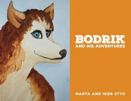 Paperback Bodrik And His Adventures Book