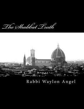 Paperback The Shabbat Truth Book