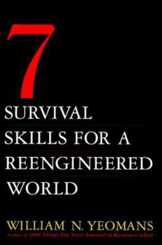 Hardcover Seven Survival Skills for a Re-Engineered World Book