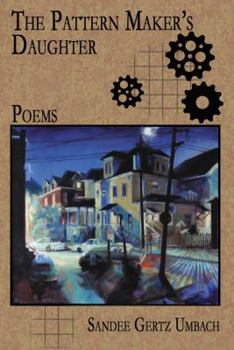 Paperback The Pattern Maker's Daughter: Poems Book