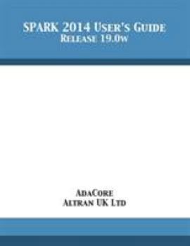 Paperback SPARK 2014 User's Guide: Release 19.0w Book
