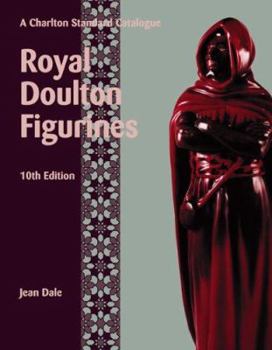 Paperback Royal Doulton Figurines: A Charlton Standard Catalogue (10th Edition) Book