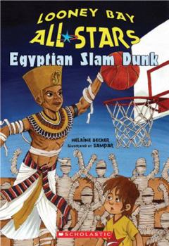 Paperback Looney Bay All-Stars #6: Egyptian Slam Dunk Book