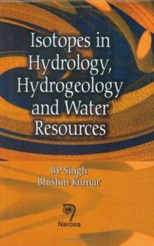 Hardcover Isotopes in Hydrology, Hydrogeology and Water Resources Book