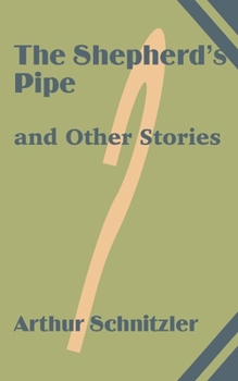 Paperback The Shepherd's Pipe and Other Stories Book